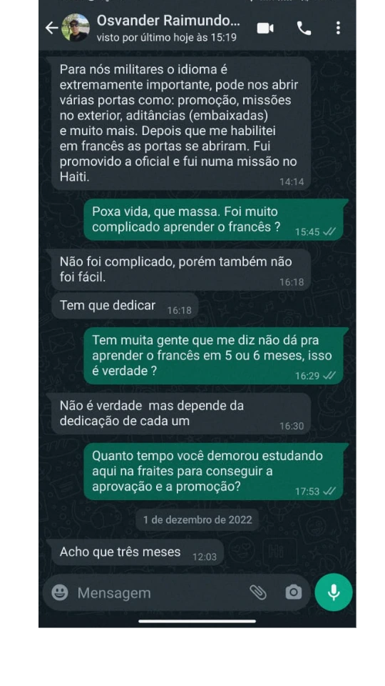Depoimento do militar Osvander Raimundo, promovido após aprender francês